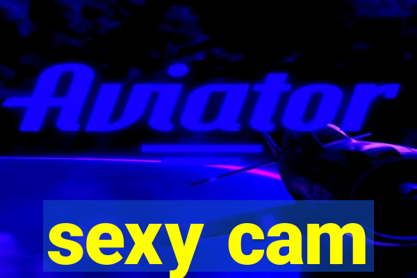 sexy cam